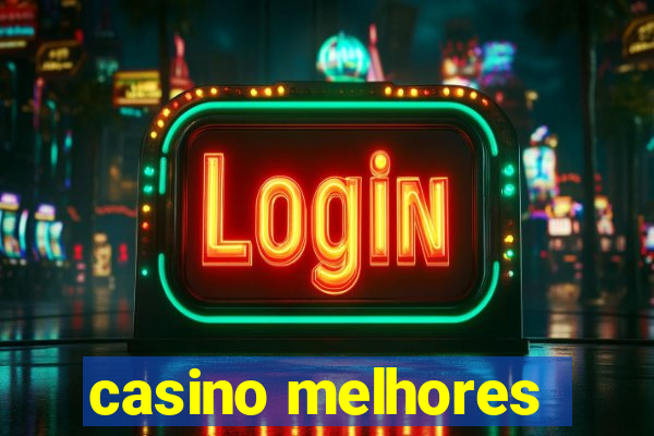 casino melhores