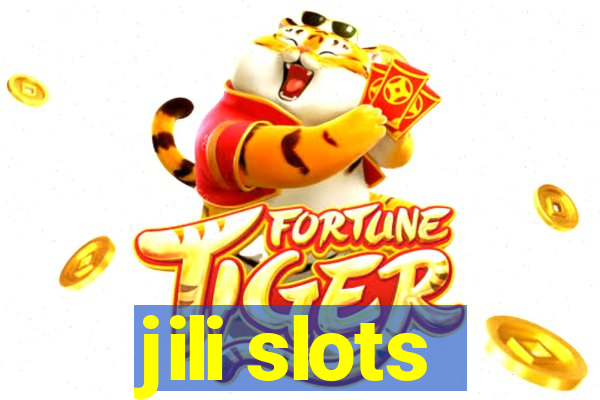 jili slots