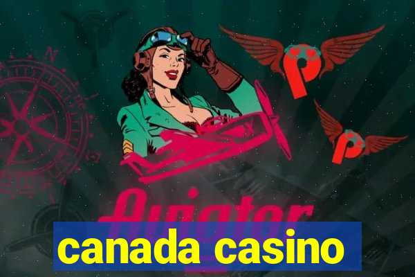 canada casino