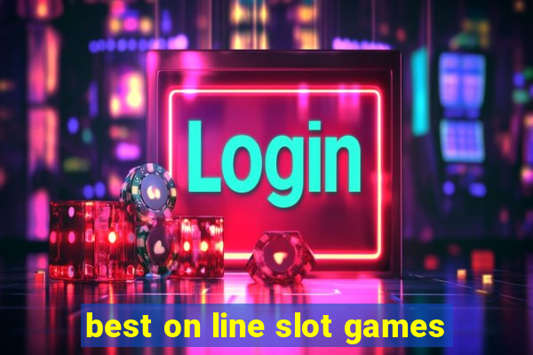 best on line slot games