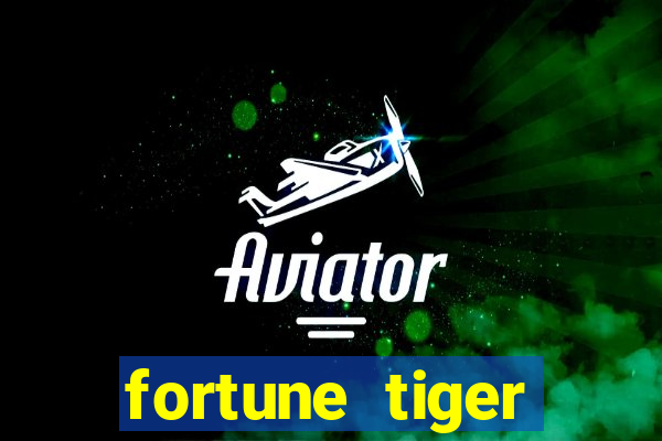 fortune tiger pagando no cadastro