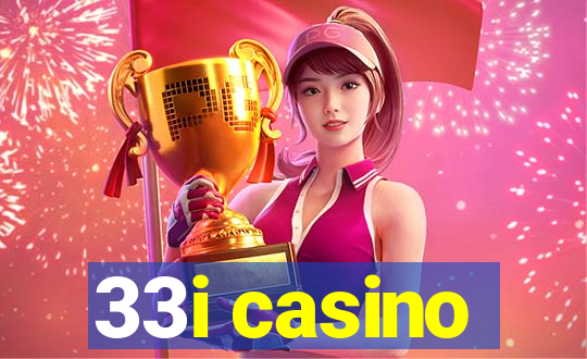 33i casino