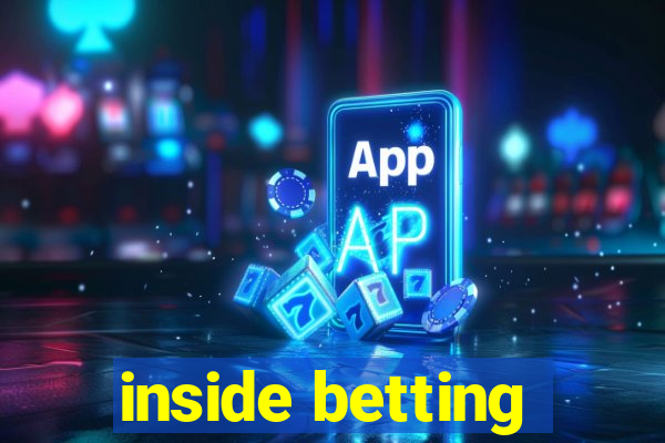 inside betting