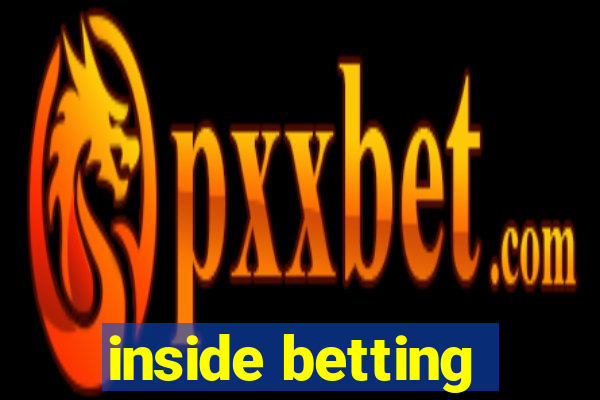 inside betting