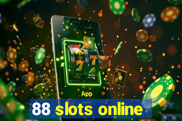 88 slots online