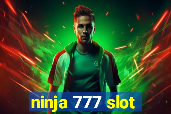 ninja 777 slot