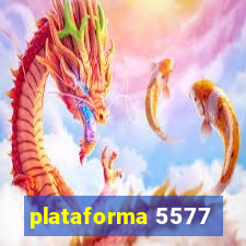 plataforma 5577