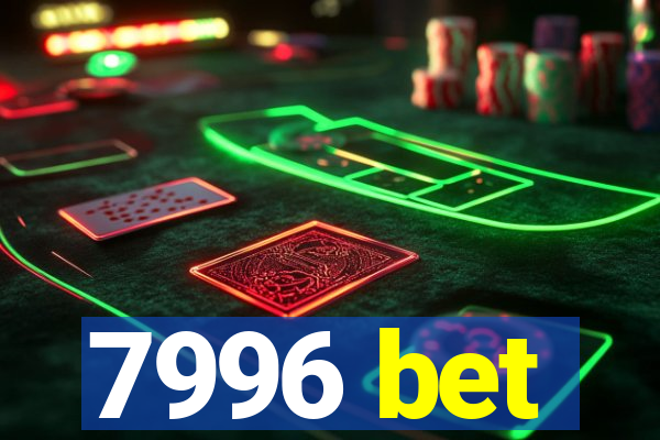 7996 bet