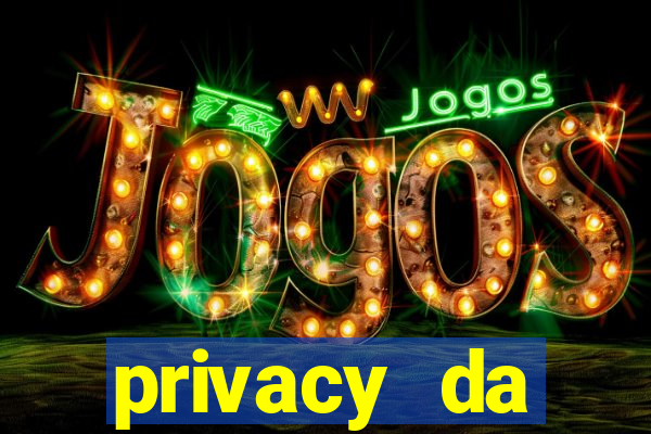 privacy da pipokinha vazado