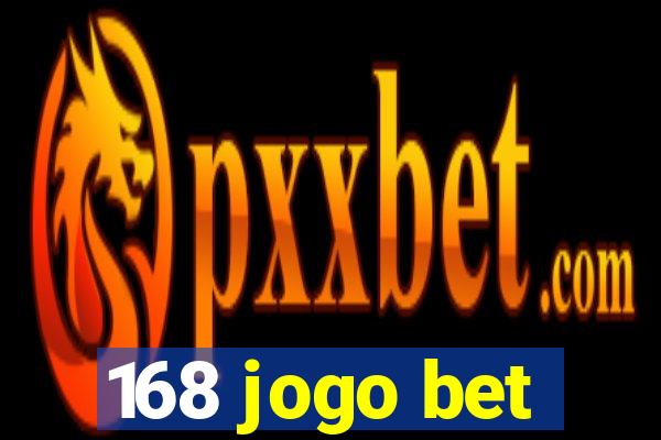 168 jogo bet