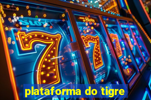 plataforma do tigre