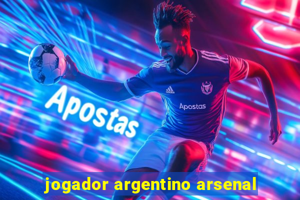 jogador argentino arsenal