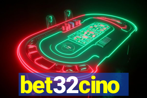 bet32cino