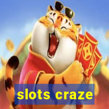 slots craze