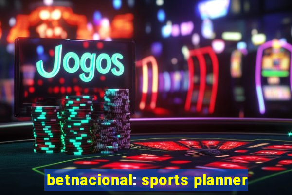 betnacional: sports planner