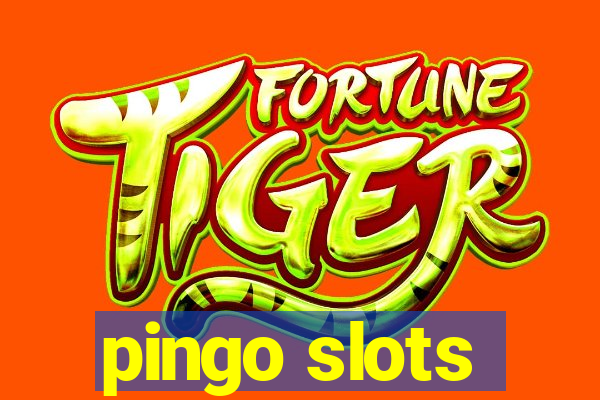 pingo slots