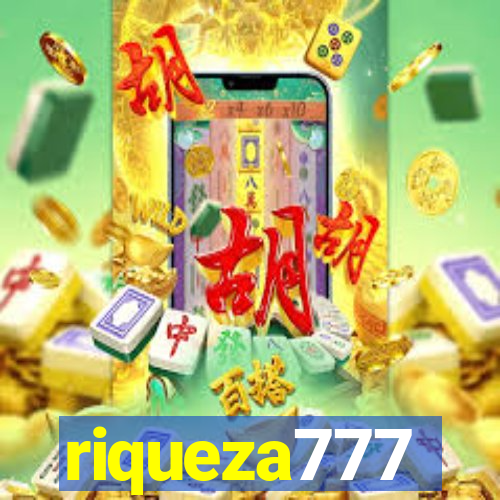 riqueza777