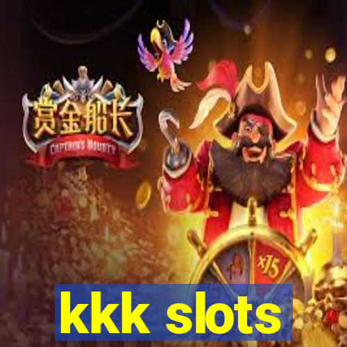 kkk slots