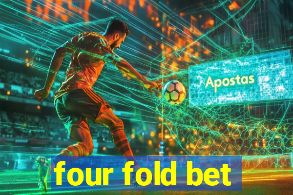 four fold bet