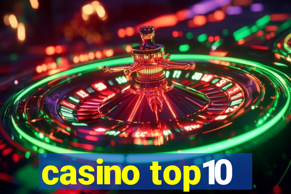 casino top10