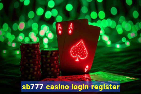 sb777 casino login register