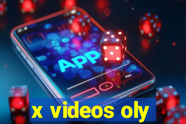 x videos oly