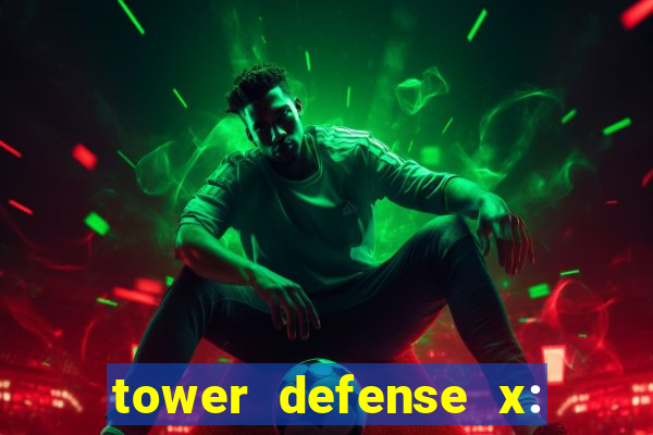 tower defense x: beta codes