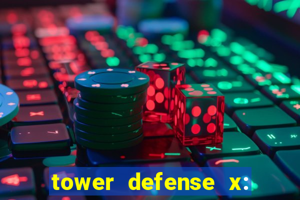 tower defense x: beta codes