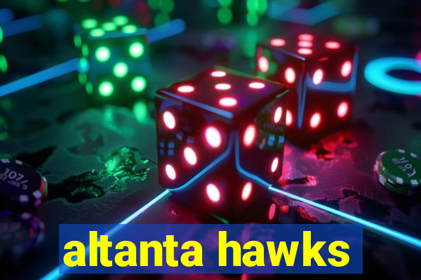 altanta hawks