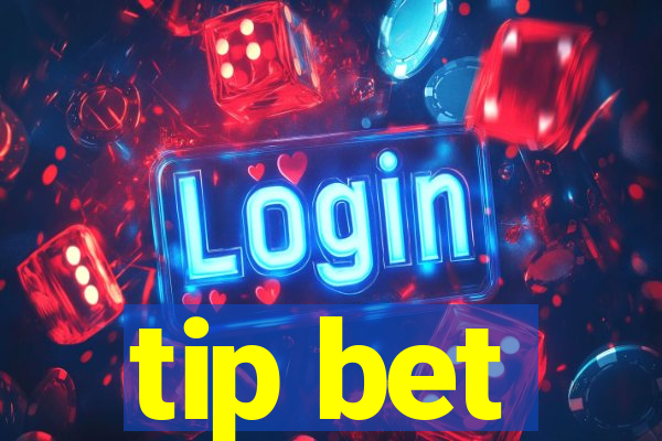 tip bet