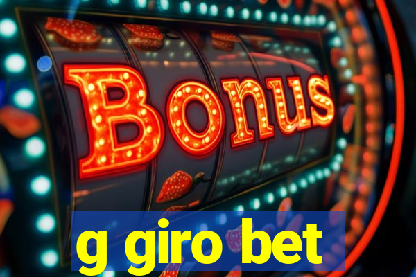 g giro bet