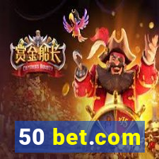 50 bet.com