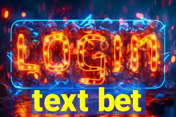 text bet