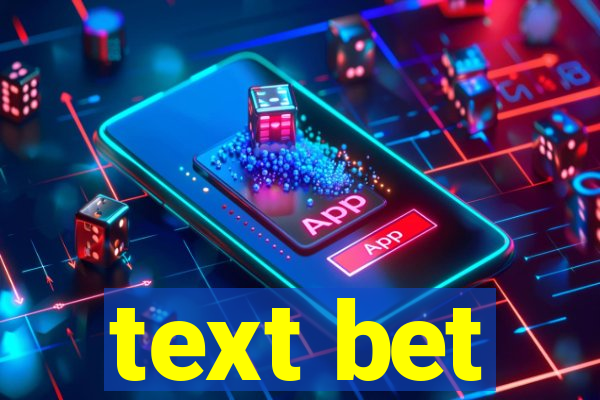 text bet