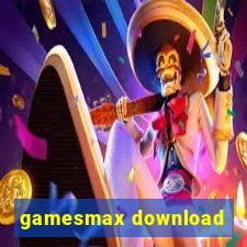 gamesmax download