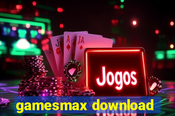 gamesmax download