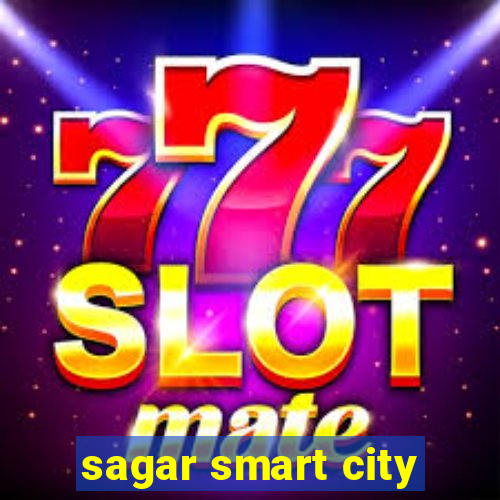 sagar smart city