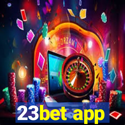 23bet app