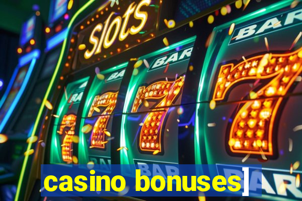 casino bonuses]