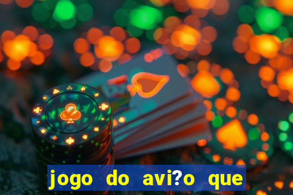 jogo do avi?o que ganha dinheiro aposta