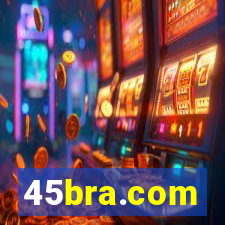 45bra.com