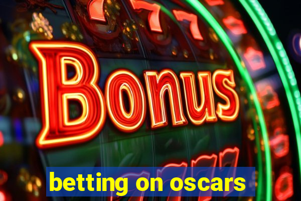 betting on oscars