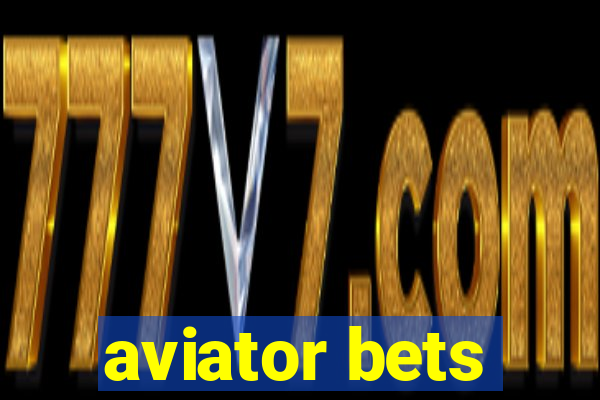 aviator bets