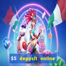 $5 deposit online casino canada