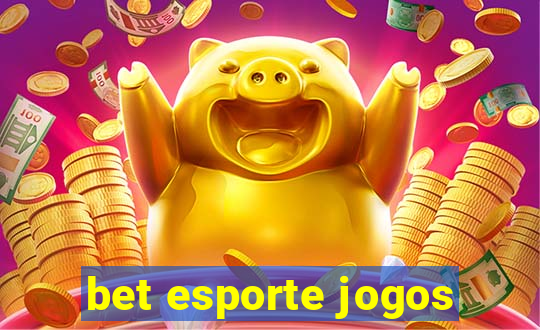 bet esporte jogos