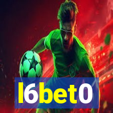 l6bet0