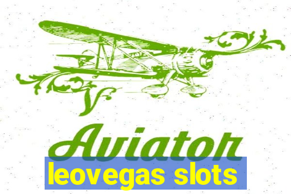 leovegas slots