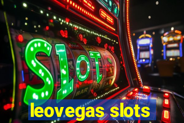 leovegas slots