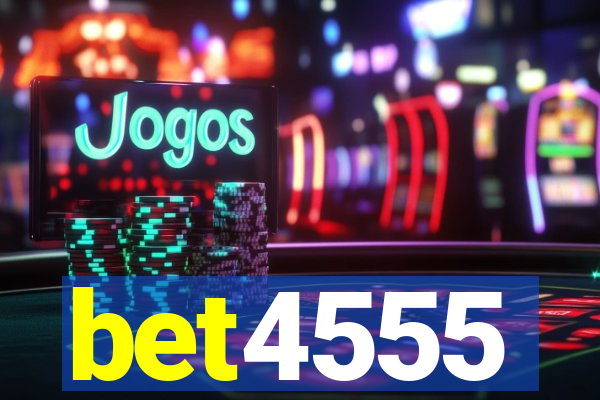 bet4555