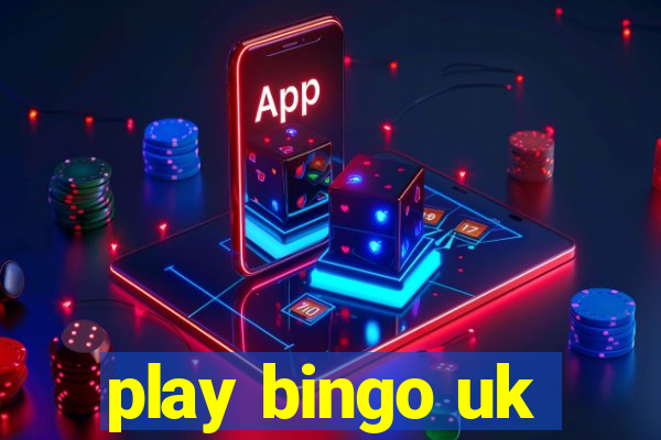 play bingo uk